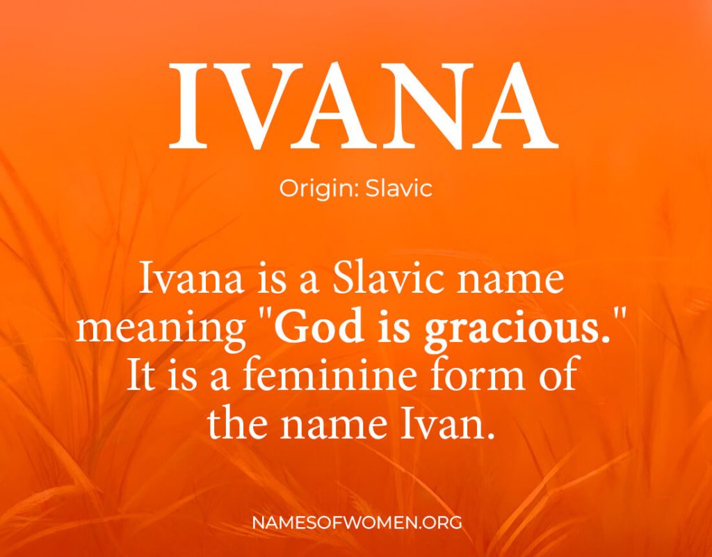 ivana-name-meaning-origin-interesting-facts-names-of-women